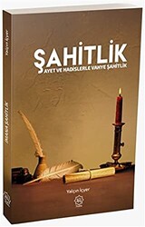 Şahitlik - Ayet ve Hadislerle Vahye Şahitlik - 1