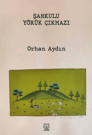 Şahkulu Yörük Çıkmazı - 1