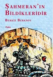 Şahmeran`ın Bildikleridir - 1