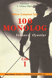 Sahne Çalışması İçin 100 Monolog Cilt 1 - 1