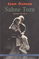 Sahne Tozu Tiyatro Yazıları - Mitos Boyut Yayınları