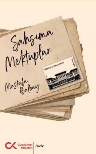 Şahsıma Mektuplar - 1