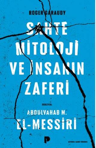 Sahte Mitoloji ve İnsanın Zaferi - 1