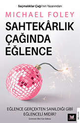 Sahtekarlık Çağında Eğlence - 1