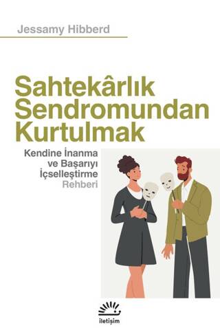 Sahtekârlık Sendromundan Kurtulmak - 1