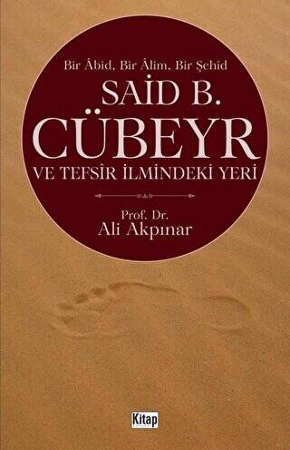 Said B. Cübeyr ve Tefsir İlmindeki Yeri - 1