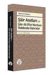 Şair Anıtları ve Şair Ali İffet Merhum Hakkında Hatıralar - 1