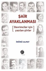 Şair Ayaklanması - Devrimciler için Yazılan Şiirler - 1