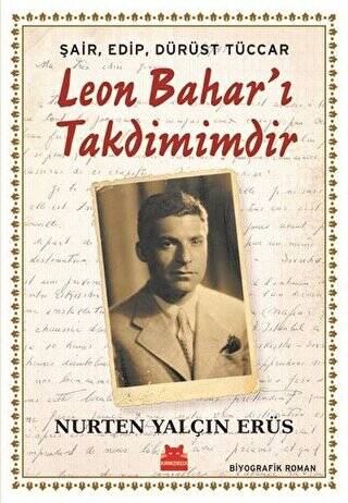 Şair, Edip, Dürüst Tüccar Leon Bahar’ı Takdimimdir - 1