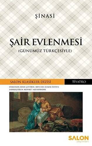 Şair Evlenmesi Günümüz Türkçesiyle - 1