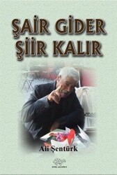 Şair Gider Şiir Kalır - 1