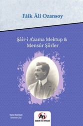 Şair-i Azama Mektup - Mensur Şiirler - 1