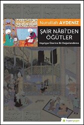 Şair Nabi’den Öğütler - 1