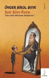 Şair Şiire Karşı - Şey Kitap