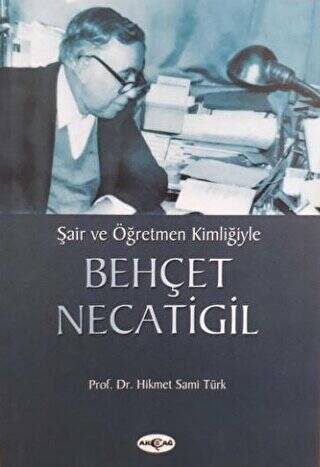 Şair ve Öğretmen Kimliğiyle Behçet Necatigil - 1