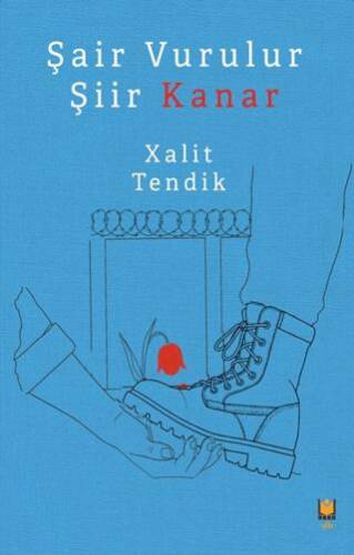 Şair Vurulur Şiir Kanar - 1