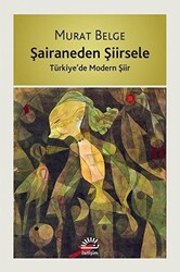 Şairaneden Şiirsele - 1