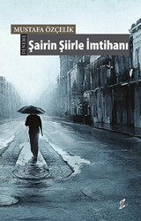 Şairin Şiirle İmtihanı - 1