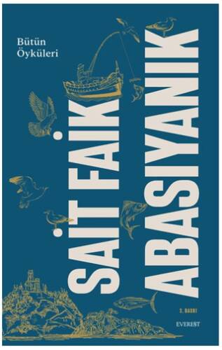 Sait Faik Abasıyanık Bütün Öyküleri - 1