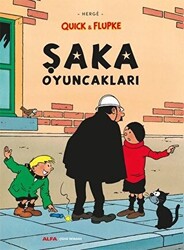 Şaka Oyuncakları - Quick ve Flupke - 1