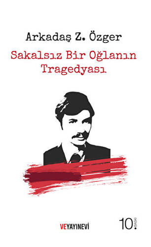 Sakalsız Bir Oğlanın Tragedyası - 1