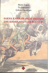 Sakha Kahramanlık Destanı Ehe Khara Atlı Eles Bootur - 1