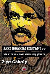 Şaki İbrahim Destanı ve Bir Kitapta Toplanmamış Şiirler - 1