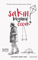 Sakın Büyüme Çocuk - 1