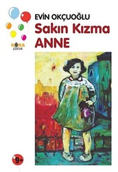 Sakın Kızma Anne - 1