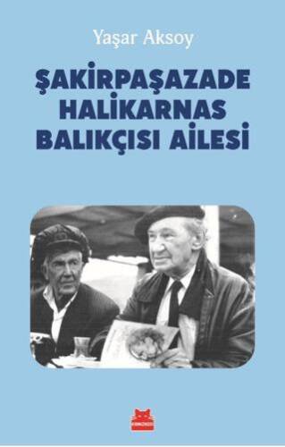 Şakirpaşazade Halikarnas Balıkçısı Ailesi - 1