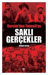 Saklı Gerçekler - Dersim`den Tunceli`ye - 1