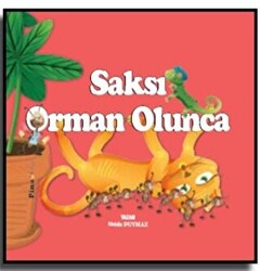 Saksı Orman Olunca - 1