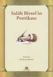 Salah Birsel’in Poetikası - 1