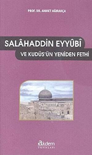 Salahaddin Eyyubi ve Kudüs`ün Yeniden Fethi - 1