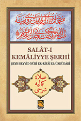 Salat-ı Kemaliyye Şerhi - 1