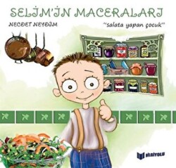 Salata Yapan Çocuk - Selim`in Maceraları - 1