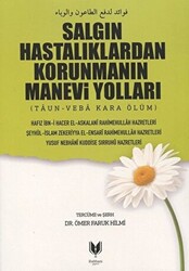 Salgın Hastalıklardan Korunmanın Manevi Yolları - 1