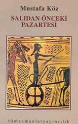 Salıdan Önceki Pazartesi - Tümzamanlar Yayıncılık