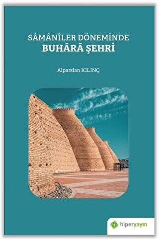 Samaniler Döneminde Buhara Şehri - 1