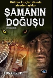 Şamanın Doğuşu - Volkan Kitap Yayınları
