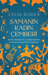 Şamanın Kadın Çemberi - 1