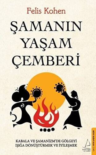 Şamanın Yaşam Çemberi - 1