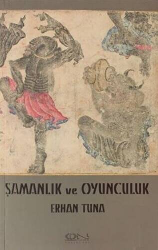 Şamanlık ve Oyunculuk - 1