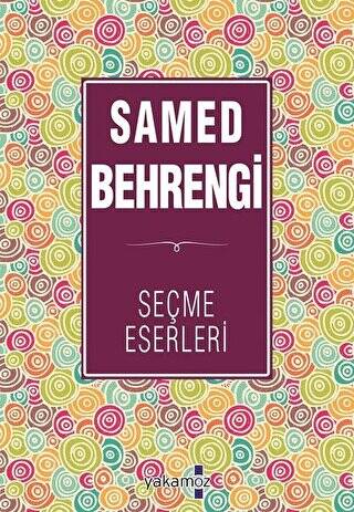 Samed Behrengi Seçme Eserleri - 1