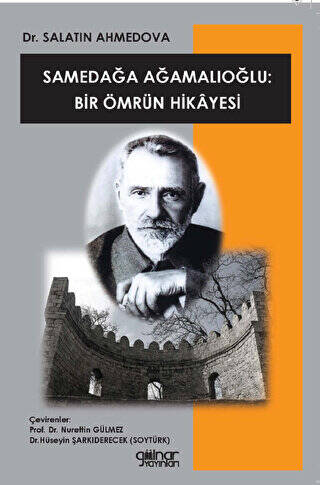 Samedağa Ağamalıoğlu: Bir Ömrün Hikayesi - 1