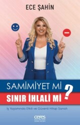 Samimiyet Mi? Sınır İhlali Mi? - Ceres Yayınları