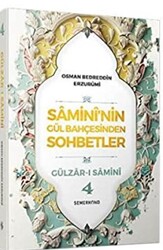 Samini`nin Gül Bahçesinden Sohbetler - Gülzar-ı Samini 4 - 1