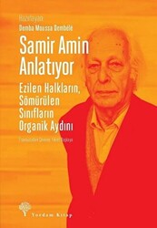 Samir Amin Anlatıyor - 1