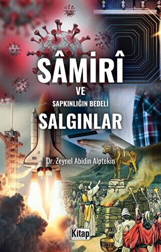 Samiri Ve Sapkınlığın Bedeli Salgınlar - 1