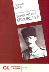 Samsun’dan Erzurum’a - 1